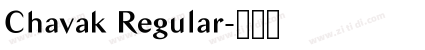 Chavak Regular字体转换 Chavak Regular字体转换